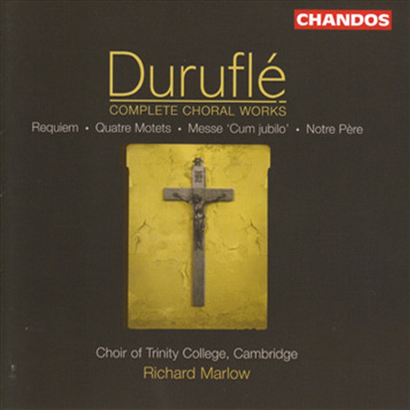 Durufle: Complete Choral Works/Product Detail/Classical