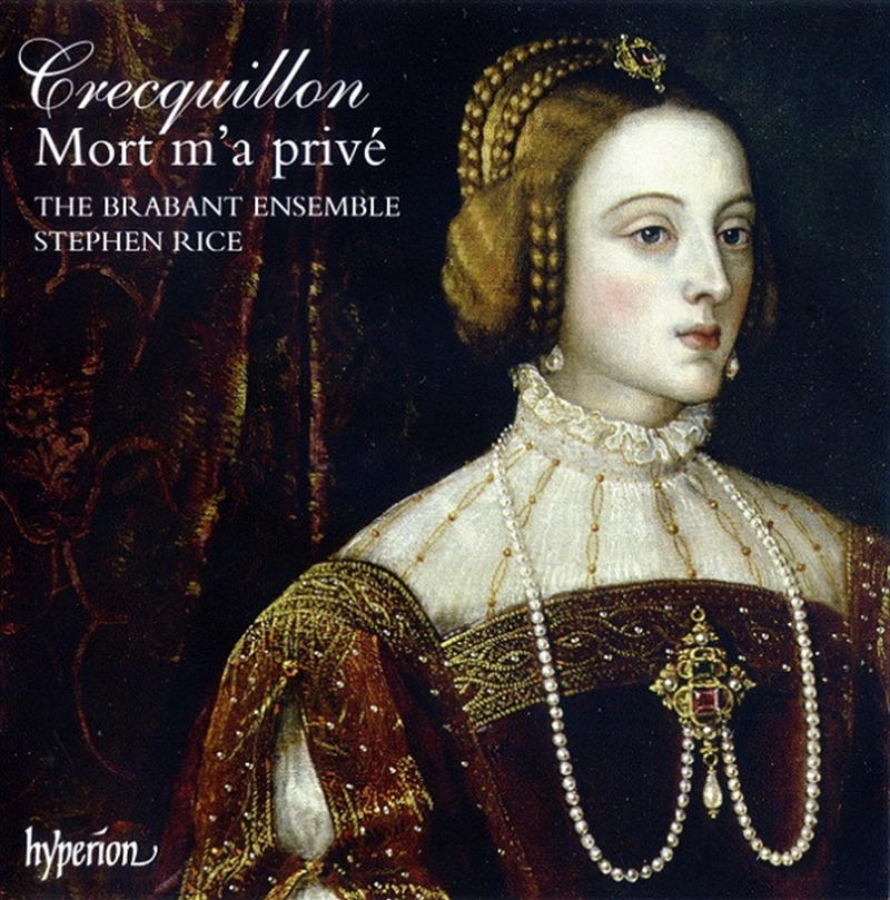 Crecquillon Mort Ma Prive/Product Detail/Classical