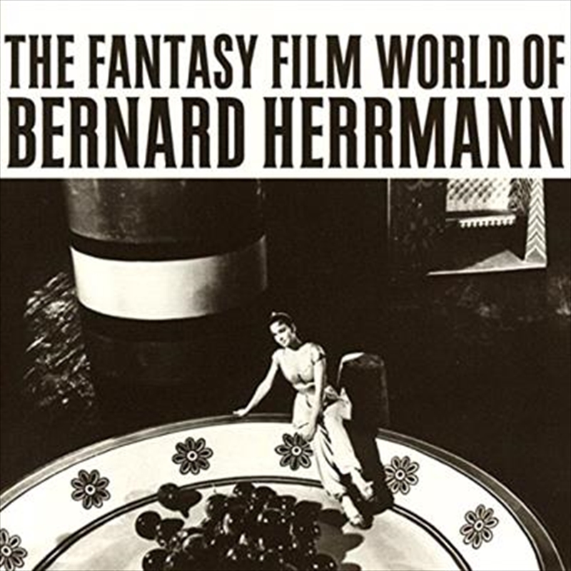 Fantasy Film World Of Bernard Herrmann, The/Product Detail/Soundtrack
