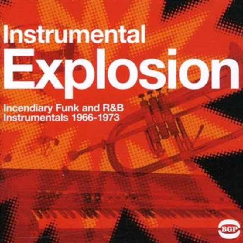 Instrumental Explosion- Incendiary Funk And Randb Instrumentals 1966-1973/Product Detail/Various