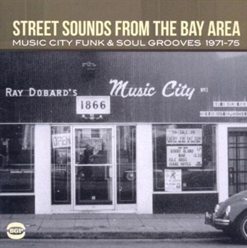Street Sounds From The Bay Area- Music City Funk and Soul Grooves 1971-75/Product Detail/Compilation