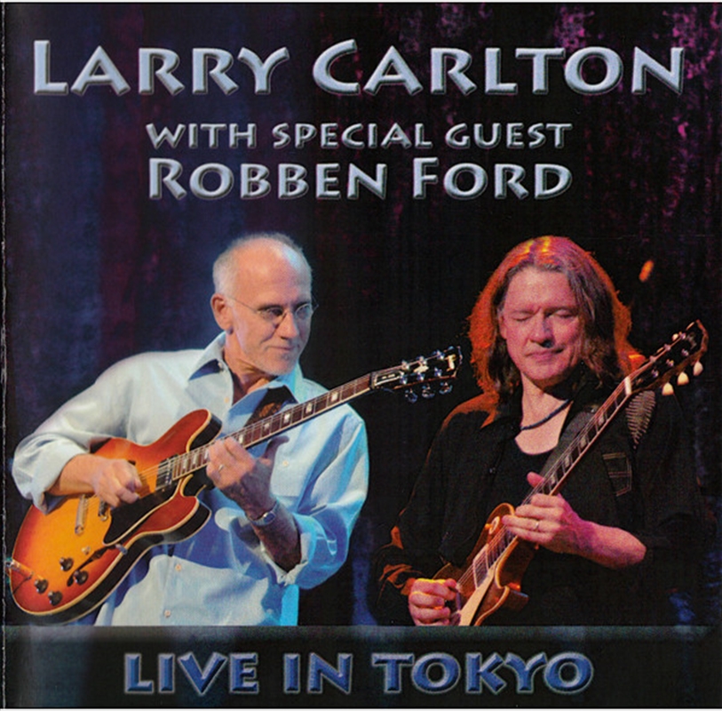With Special Guest Robben Ford: Live In Tokyo/Product Detail/Jazz