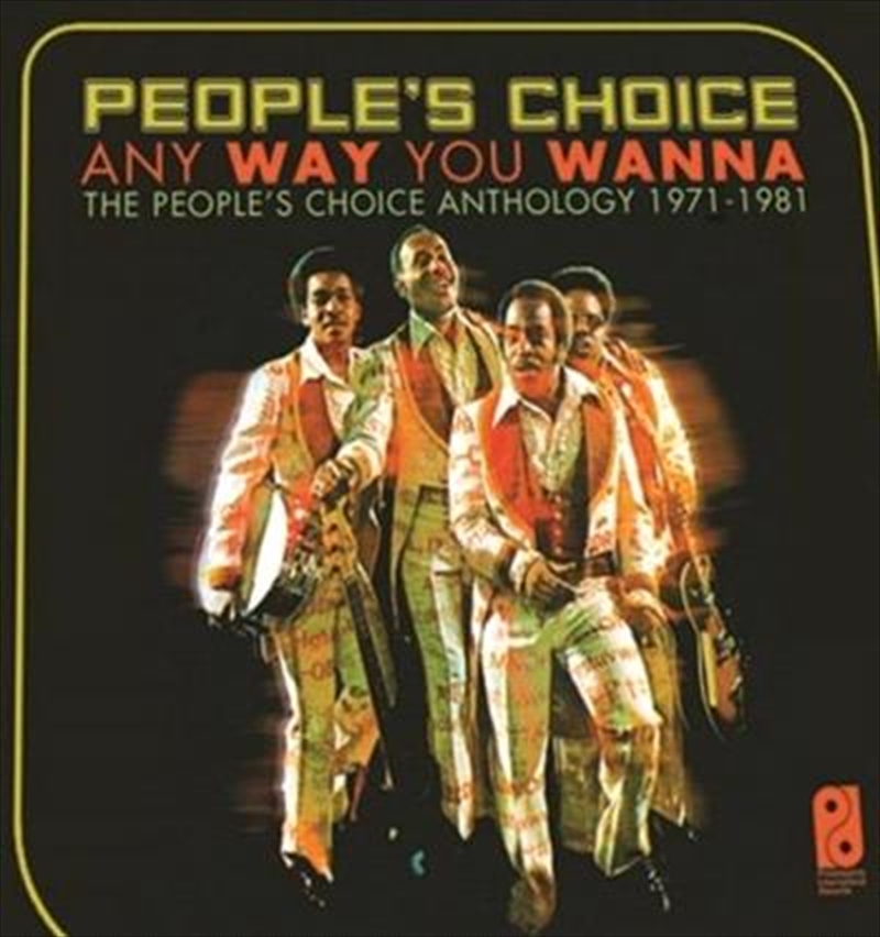 Anyway You Wanna: Peoples Choice Anthology/Product Detail/R&B