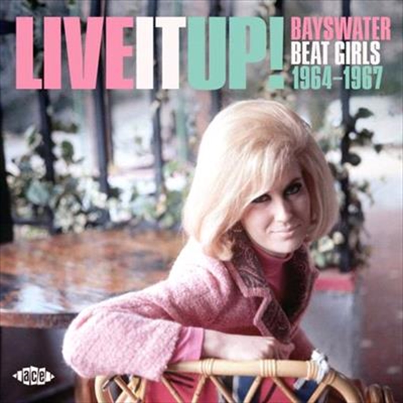 Live It Up - Bayswater Beat Girls 1964-1967/Product Detail/Easy Listening