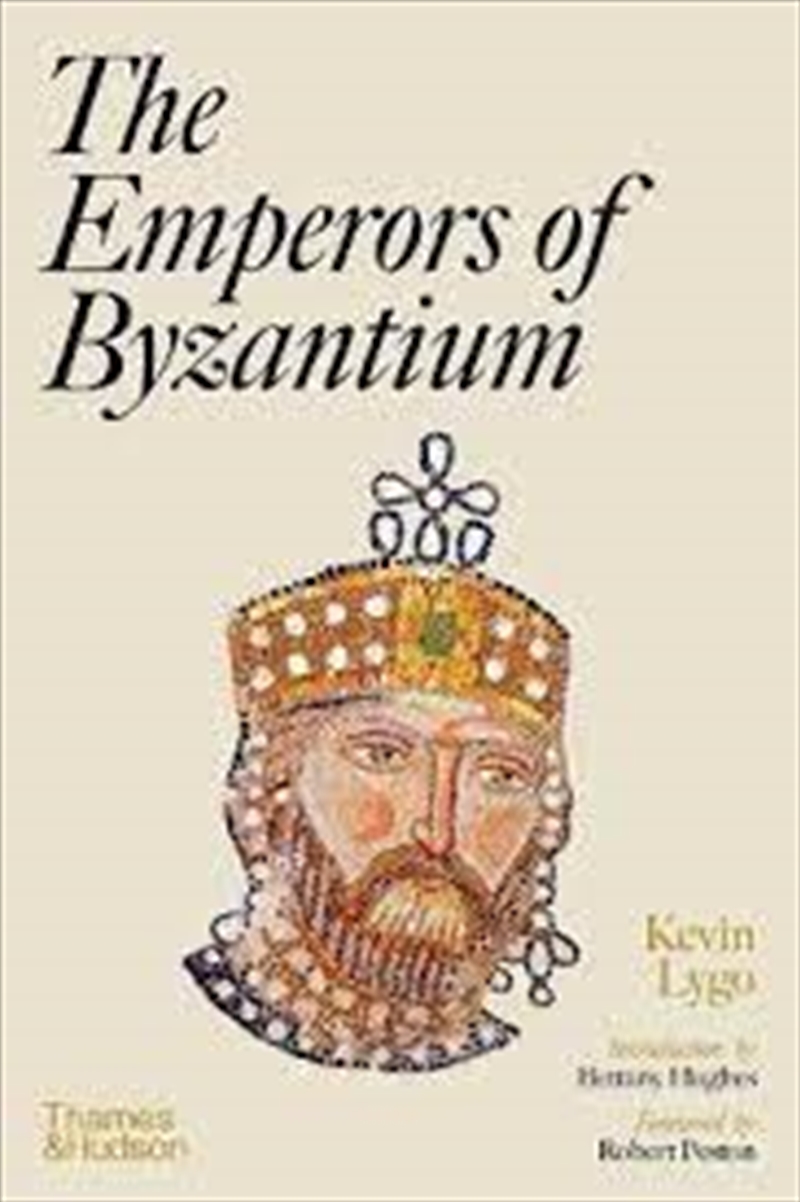 Emperors Of Byzantium | Hardback Book