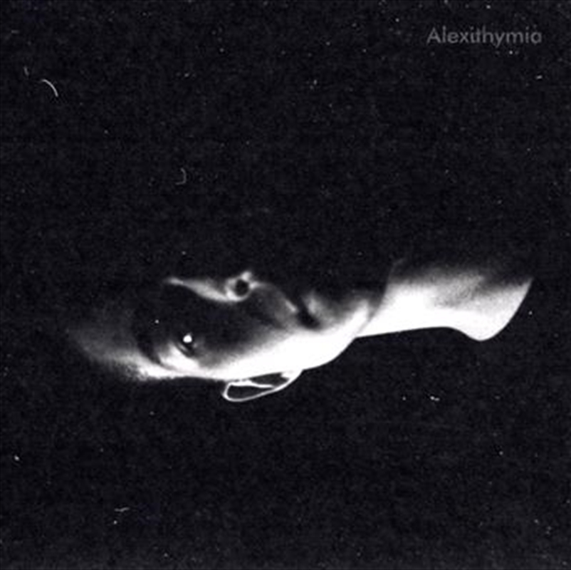 Alexithymia | Vinyl