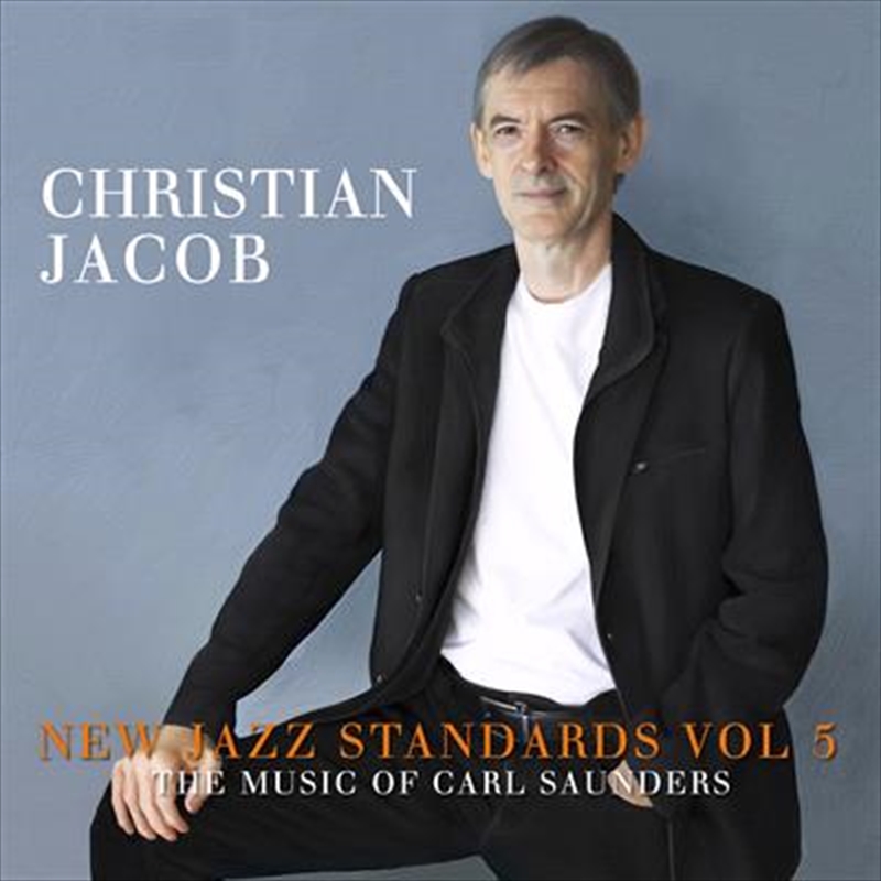 New Jazz Standards Vol 5 - Music Of Carl Saunders/Product Detail/Jazz