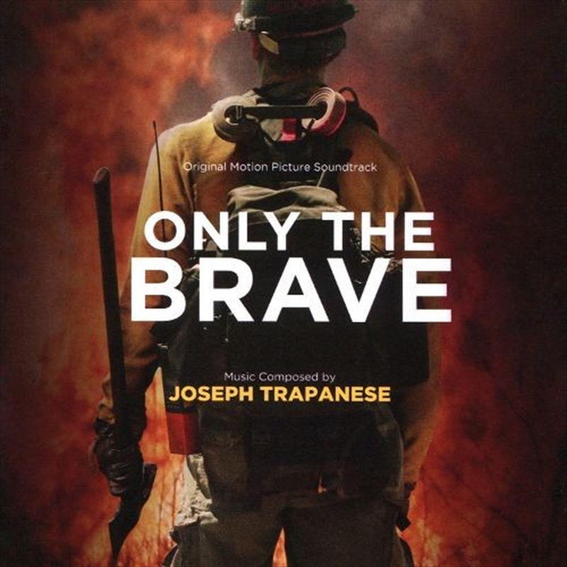 Only The Brave/Product Detail/Soundtrack