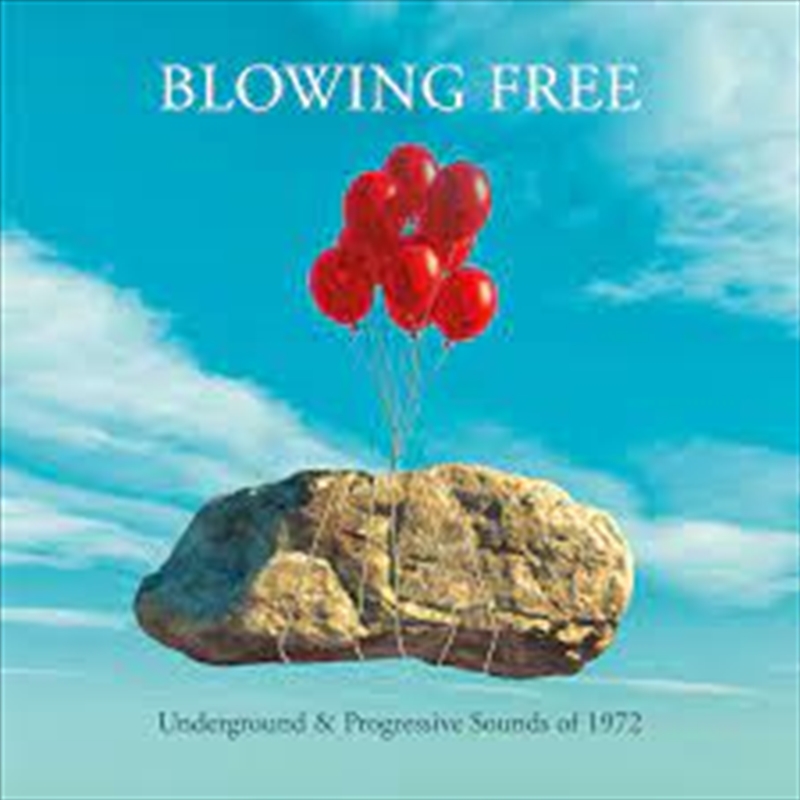 Blowing Free - Underground And Progressive Sounds 1972/Product Detail/Rock/Pop