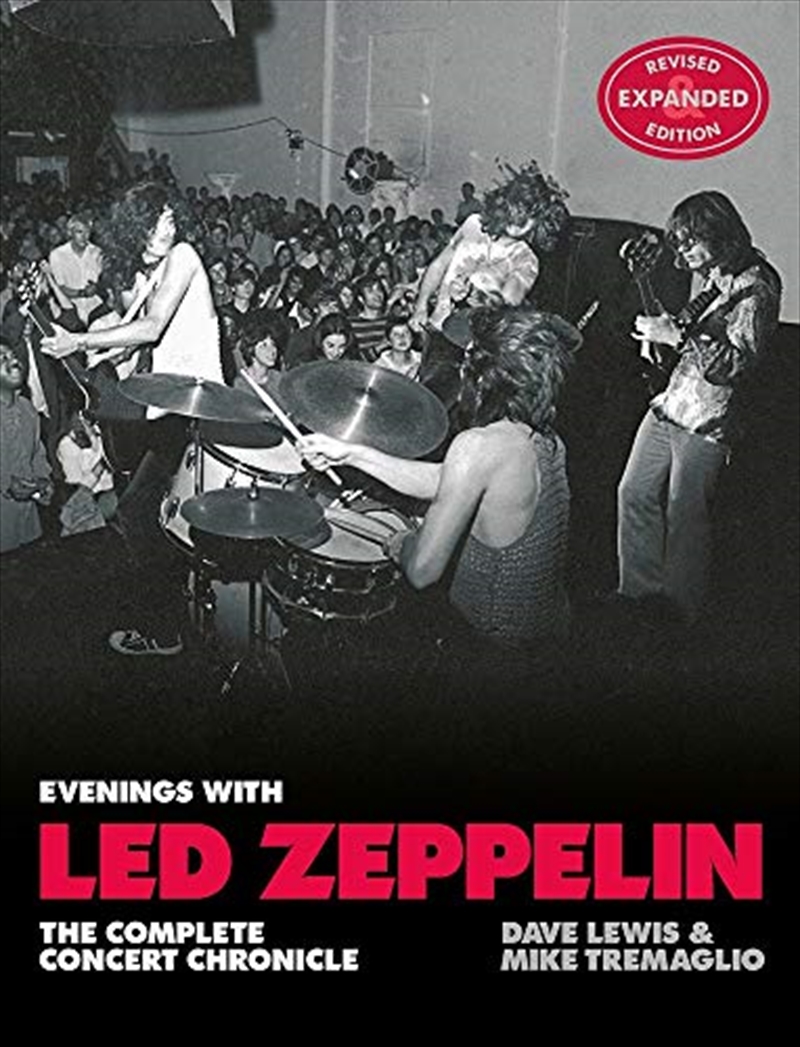 Evenings With Led Zeppelin: The Complete Concert Chronicle - Revised and Expanded Edition/Product Detail/Arts & Entertainment Biographies
