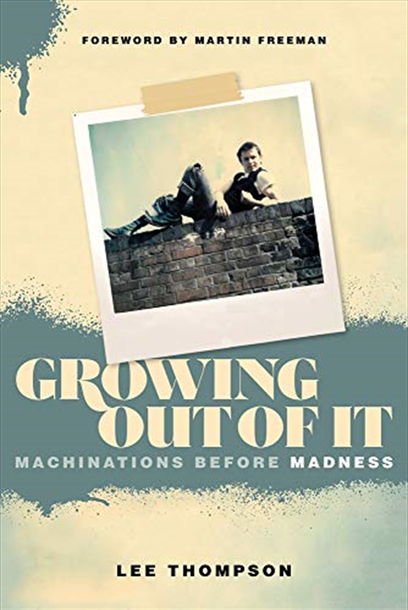 Growing Out Of It: Machinations Before Madness/Product Detail/Arts & Entertainment