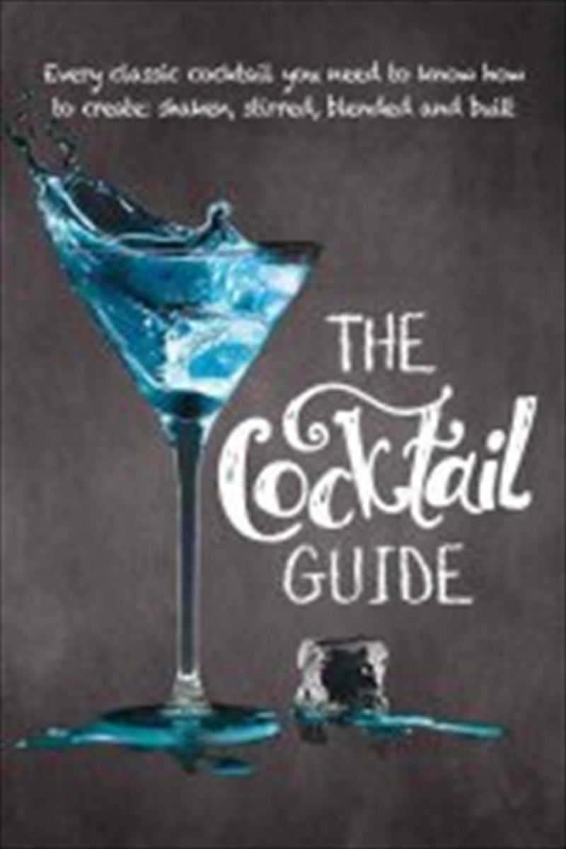 The Cocktail Guide | Paperback Book