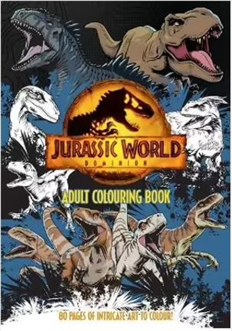Jurassic World Dominion - Adult Colouring Book/Product Detail/Kids Activity Books