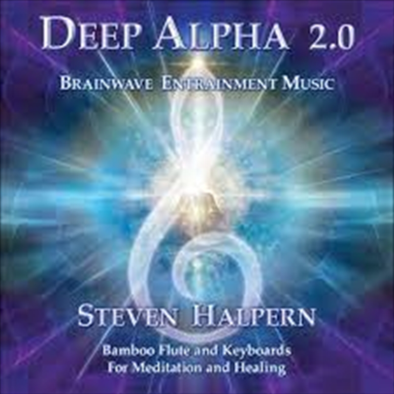Deep Alpha 2.0: Brainwave Entrainment Music For Meditation And Healing/Product Detail/Instrumental