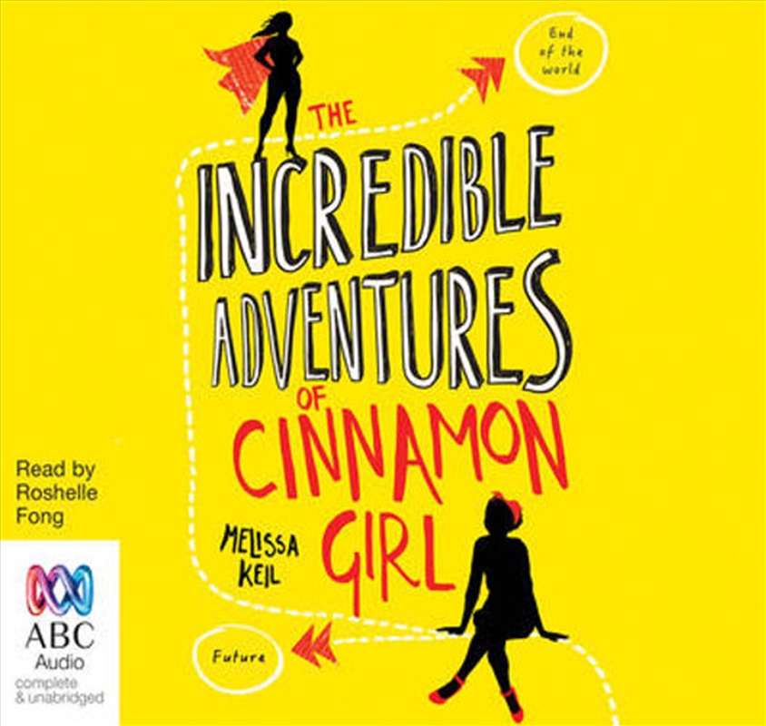 The Incredible Adventures of Cinnamon Girl/Product Detail/Young Adult Fiction
