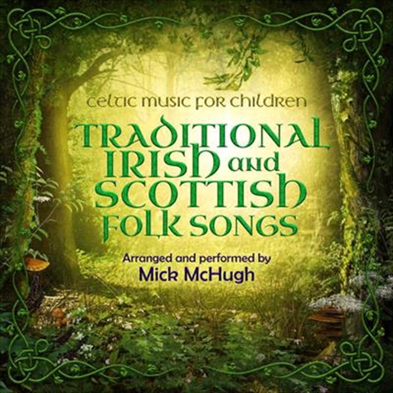 Celtic Music For Children - Traditional Irish And Scottish Folk Songs | CD