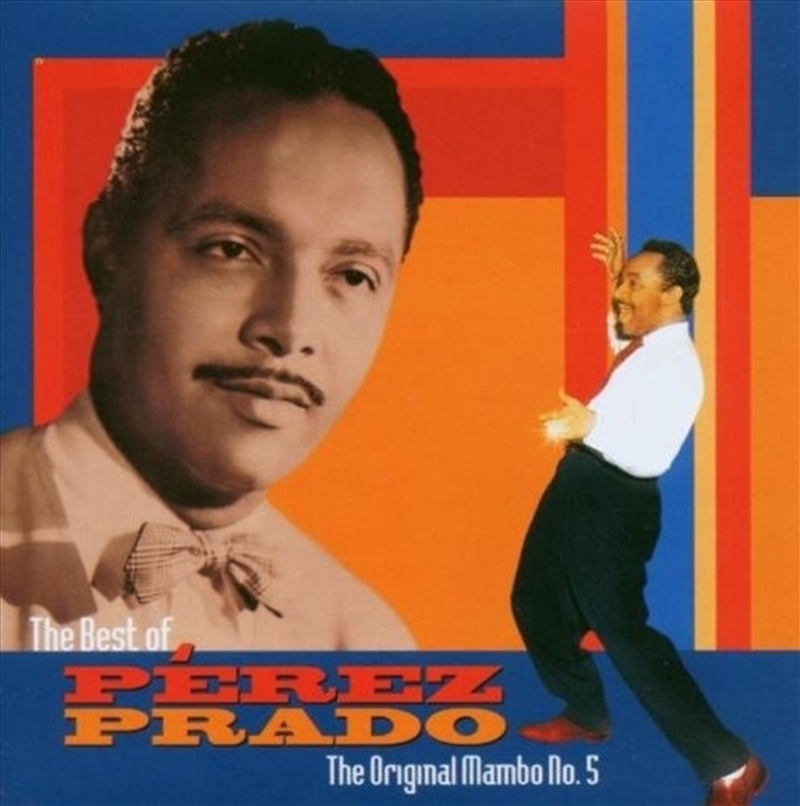 Best Of Perez Prado: The Original Mambo #5/Product Detail/World