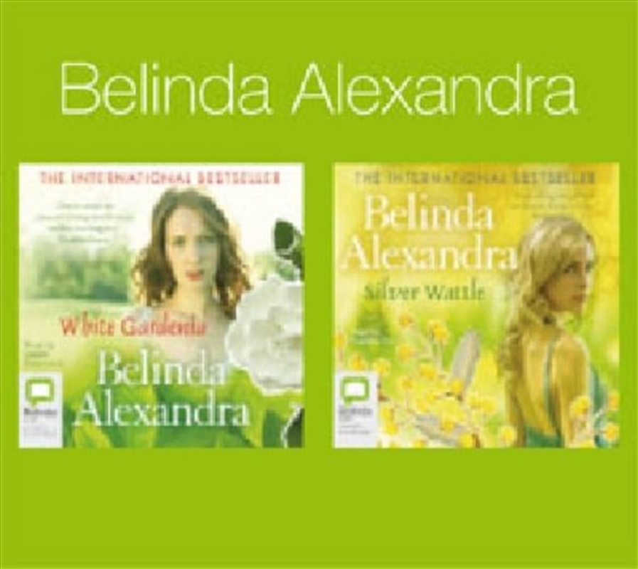 White Gardenia / Silver Wattle - Belinda Alexandra (Bundle)/Product Detail/Audio Books