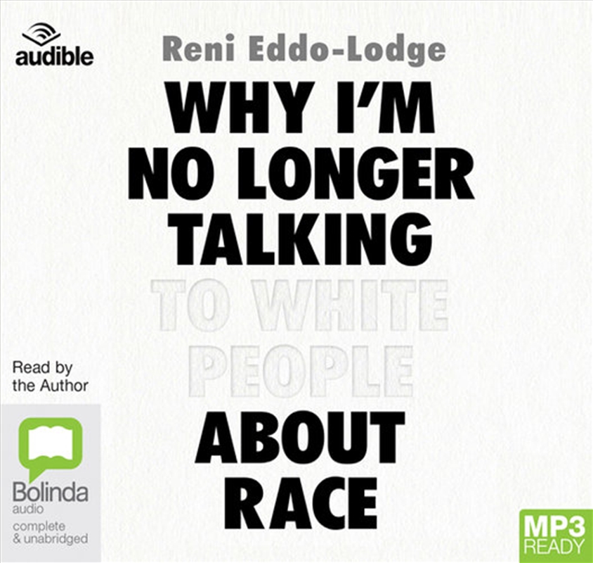 Why I'm No Longer Talking to White People About Race/Product Detail/Politics & Government