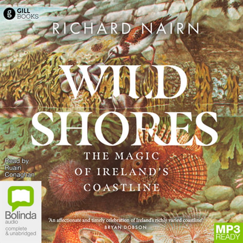 Wild Shores : The Magic of Ireland's Coastline- MP3 | Audio Book
