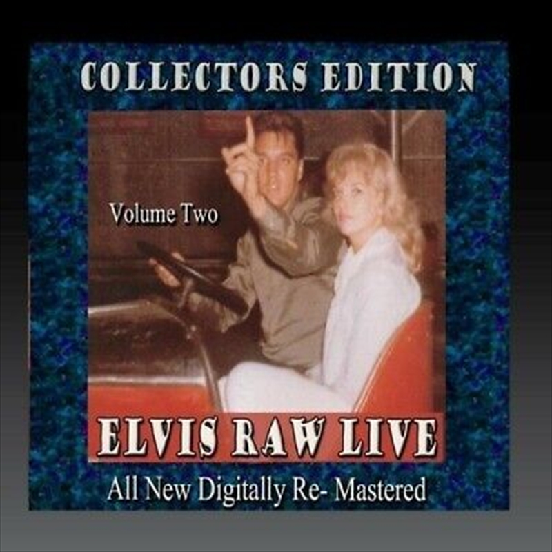 Elvis Raw Live Volume 2/Product Detail/Rock