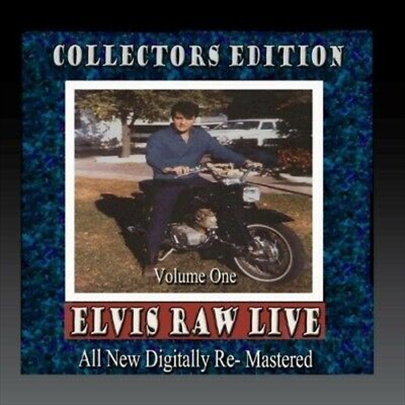 Elvis Raw Live Volume 1/Product Detail/Rock