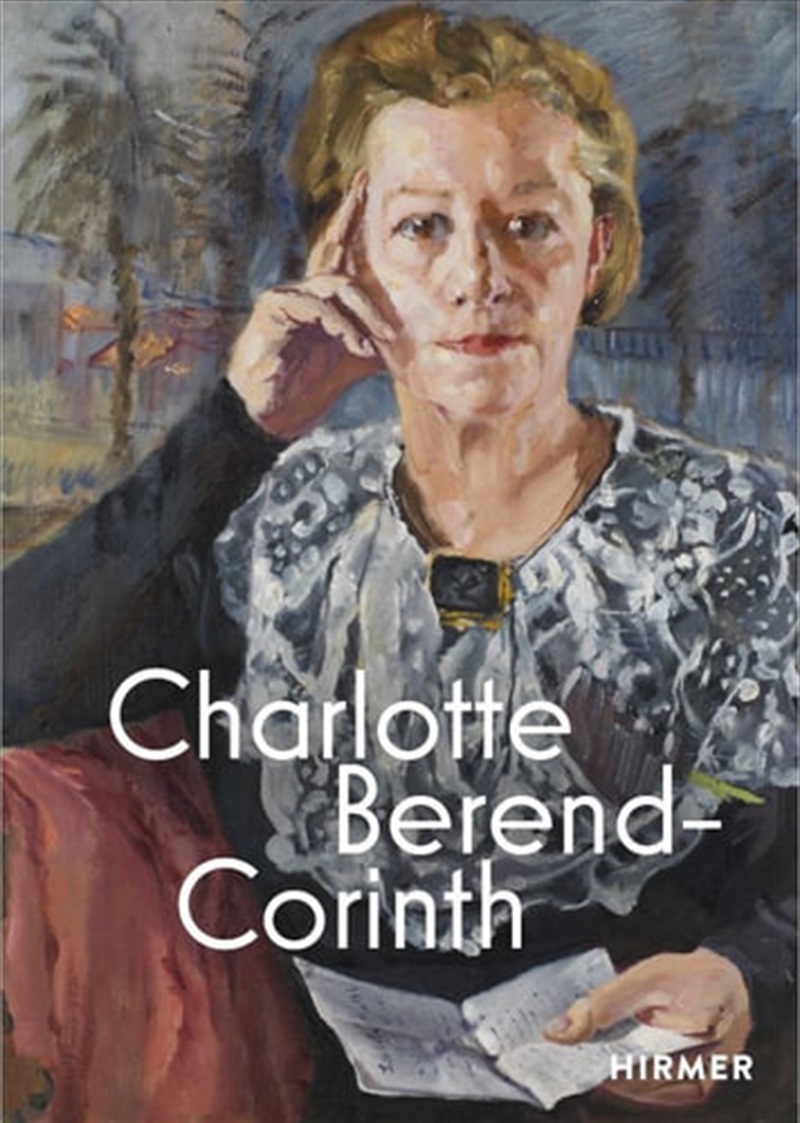 Charlotte Berend Corinth (Bilingual edition) | Hardback Book