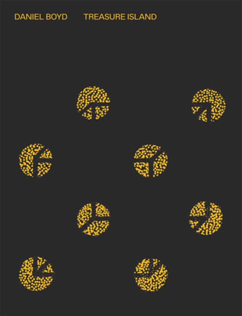 Daniel Boyd: Treasure Island/Product Detail/Arts & Entertainment