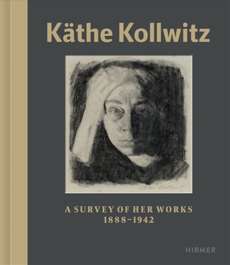 Kathe Kollwitz- A survey of her work 1867-1945 | Hardback Book