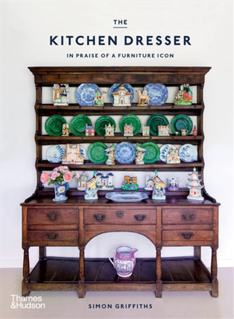 Kitchen Dresser- In Praise of a Furniture Icon/Product Detail/Crafts & Handiwork