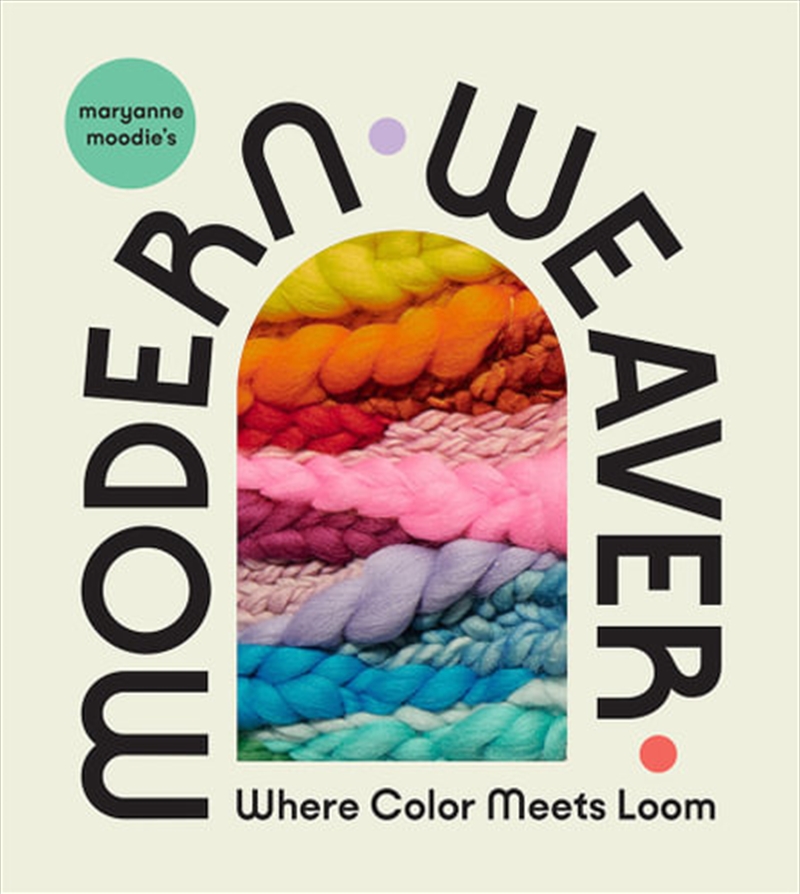 Maryanne Moodies Modern Weaver/Product Detail/Arts & Entertainment