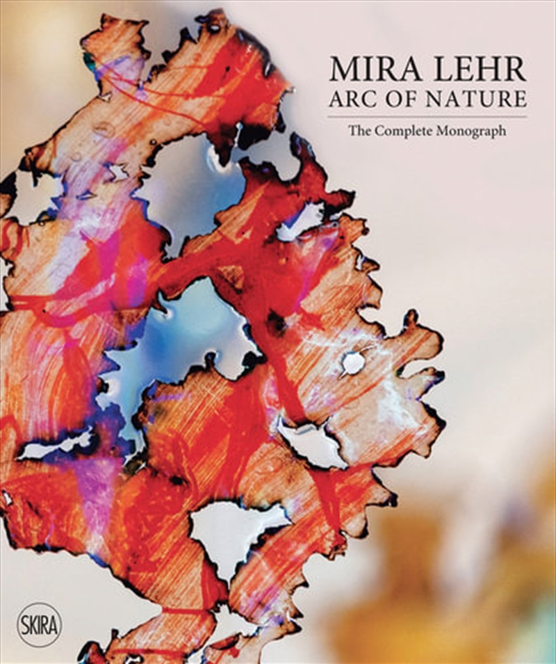 Mira Lehr Arc of Nature: Second Edition/Product Detail/Arts & Entertainment