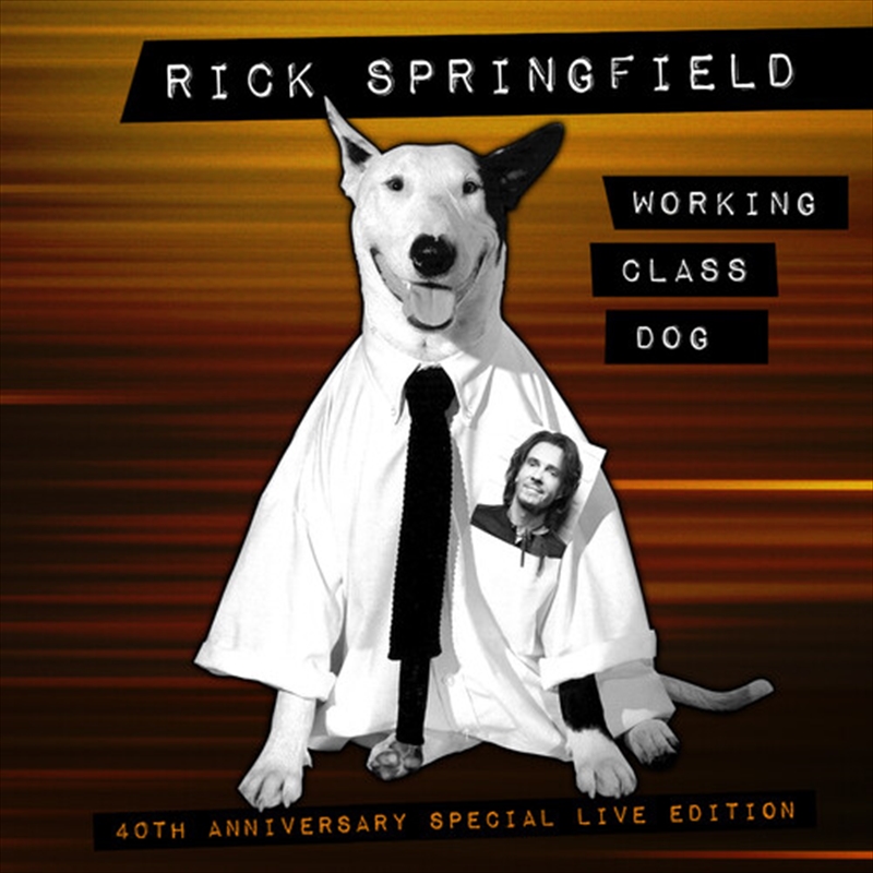 Working Class Dog - 40th Anniversary Special Live Edition/Product Detail/Rock/Pop