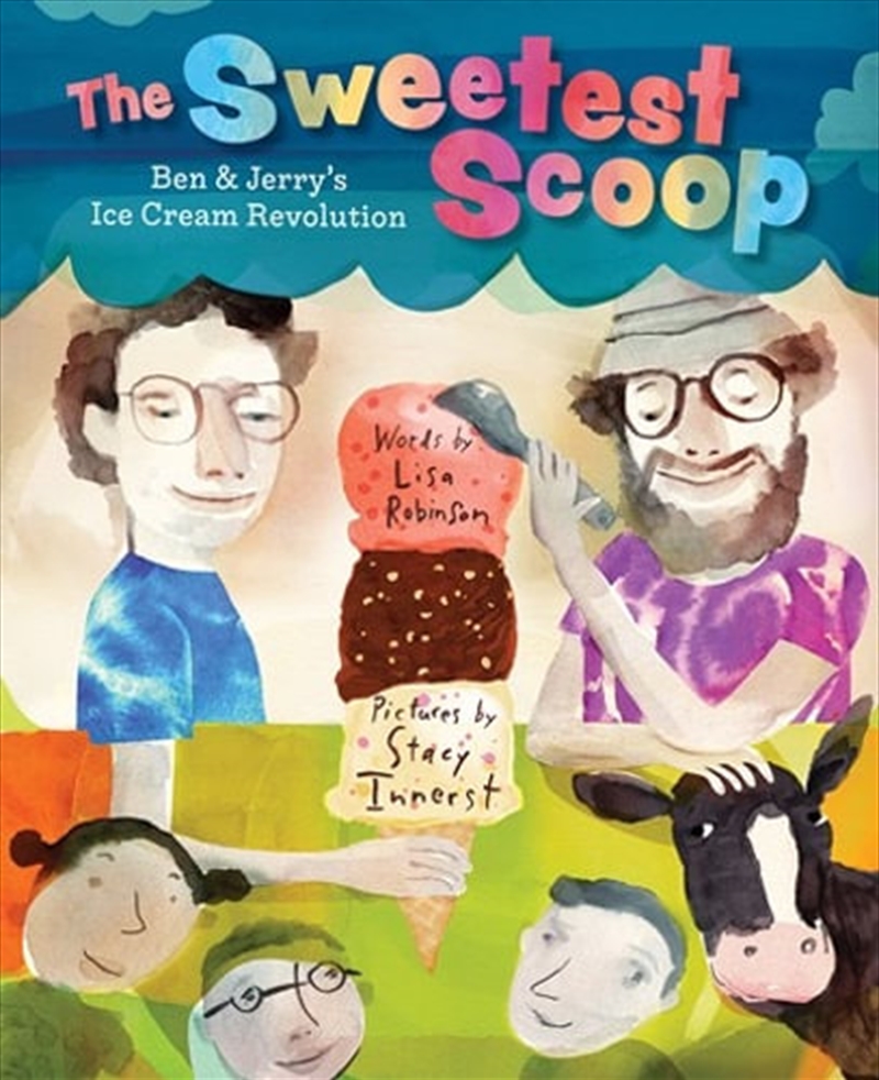 Sweetest Scoop- Ben & Jerry's Ice Cream Revolution/Product Detail/Accounting, Business & Legal