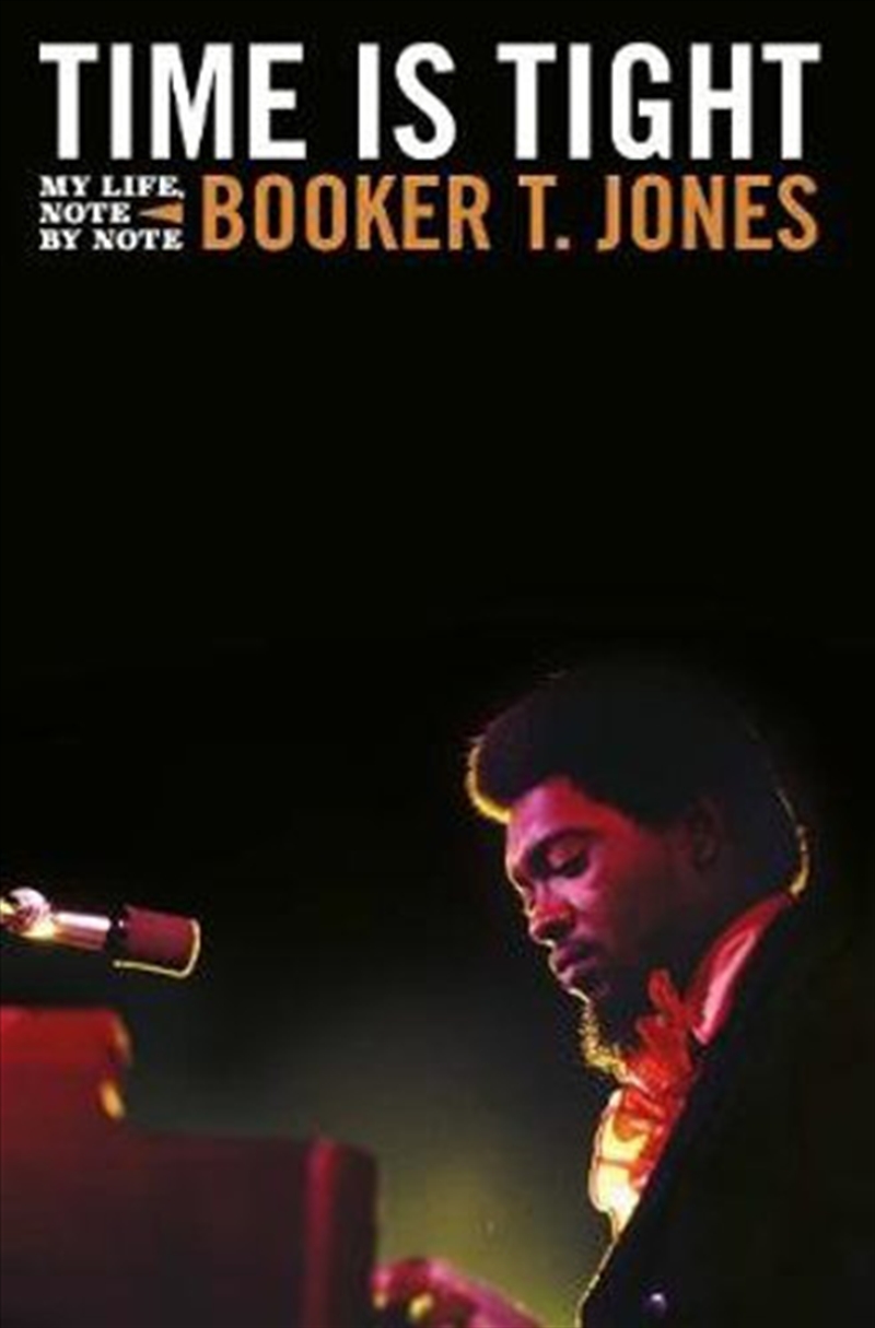 Time Is Tight- The Autobiography Of Booker T Jones/Product Detail/Arts & Entertainment