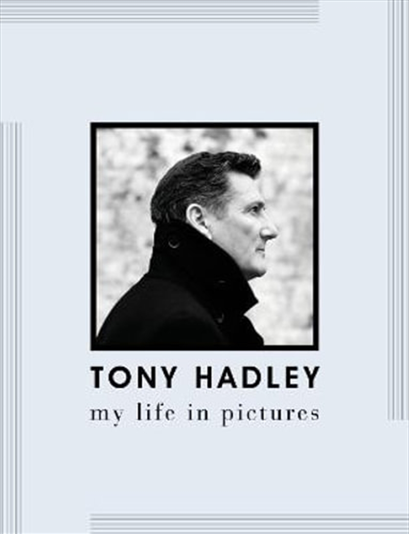 Tony Hadley- My Life in Pictures/Product Detail/Arts & Entertainment