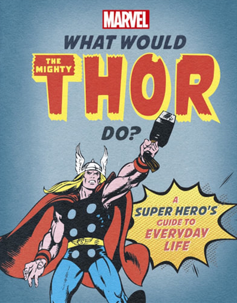 What Would The Mighty Thor Do?/Product Detail/Childrens