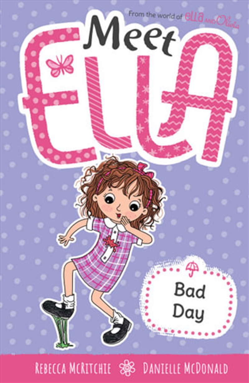 Bad Day (Meet Ella #7)/Product Detail/Children