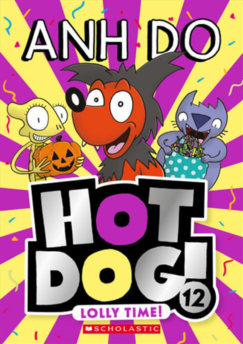 Hotdog: Lolly Time!/Product Detail/Childrens Fiction Books