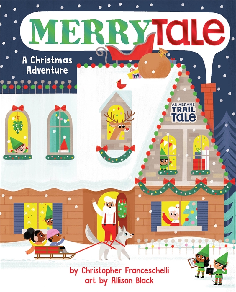Merrytale (An Abrams Trail Tale) A Christmas Adventure | Board Book