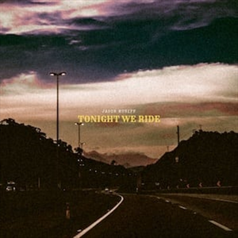 Tonight We Ride | CD