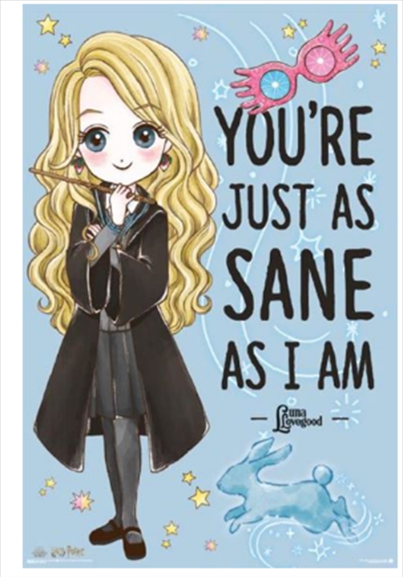 Harry Potter - You're Just As Sane/Product Detail/Posters & Prints