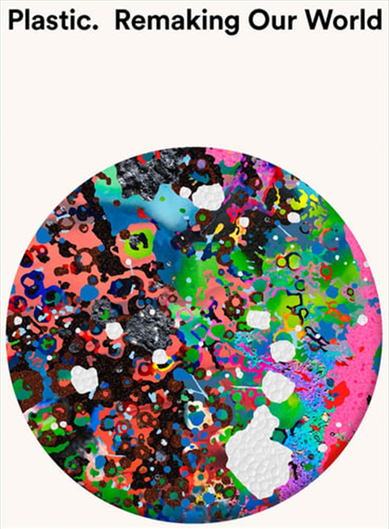 Plastic- Remaking Our World/Product Detail/Arts & Entertainment