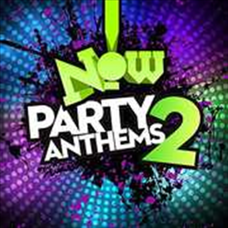 Now Party Anthems 2/Product Detail/Rock