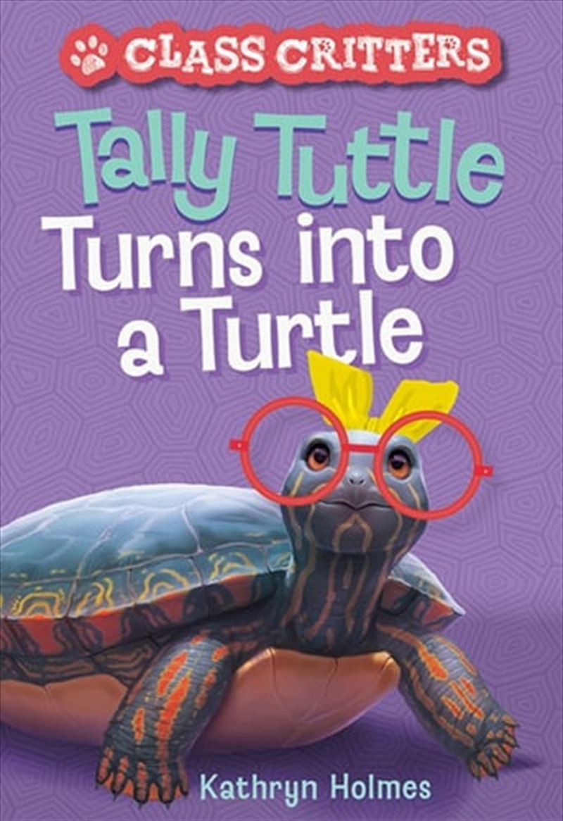 Tally Tuttle Turns Into A Turt/Product Detail/Childrens Fiction Books