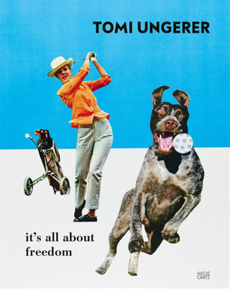Tomi Ungerer: It's All about Freedom/Product Detail/Art