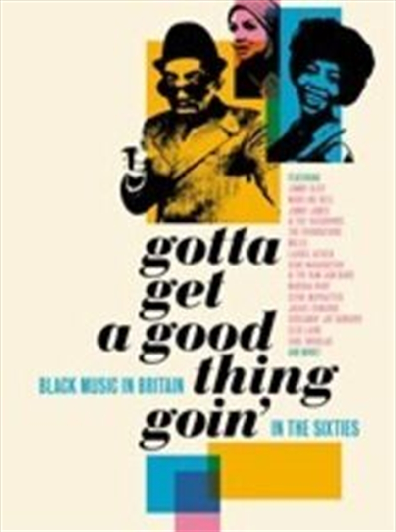 Gotta Get A Good Thing Goin - Music Of Black Britain In The 60s / Various/Product Detail/R&B
