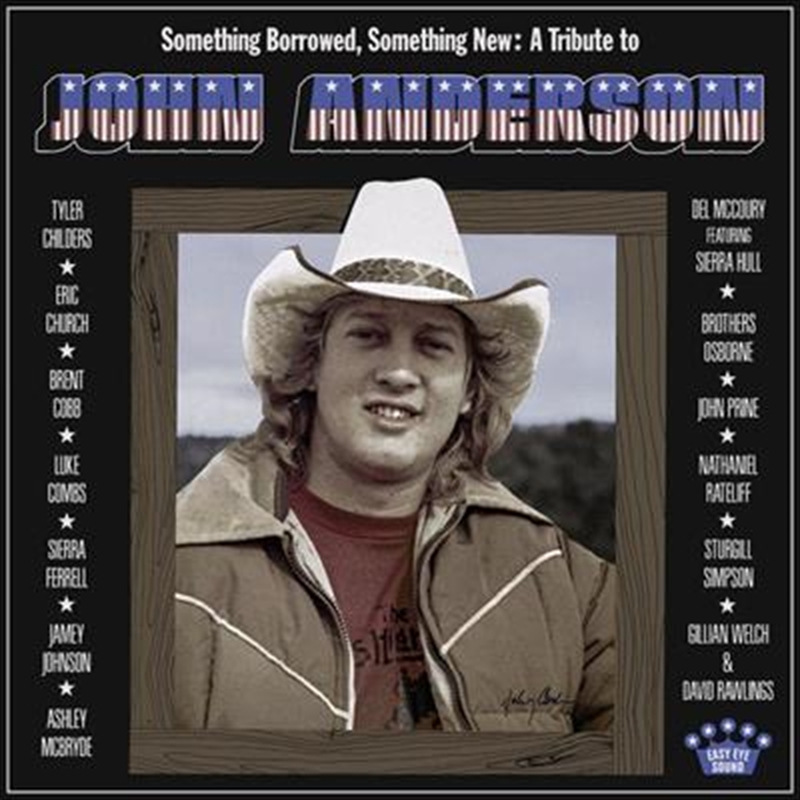 Something Borrowed, Something New - A Tribute To John Anderson | CD