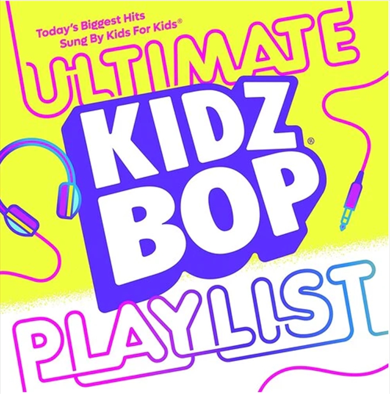 Kidz Bop Ultimate Playlist/Product Detail/Childrens