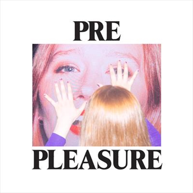 Pre Pleasure - White Vinyl (SIGNED COPY)/Product Detail/Alternative